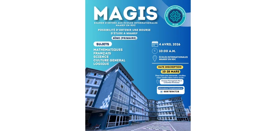 MAGIS – Examen d’entrée aux Écoles Internationales Maarif en RDC